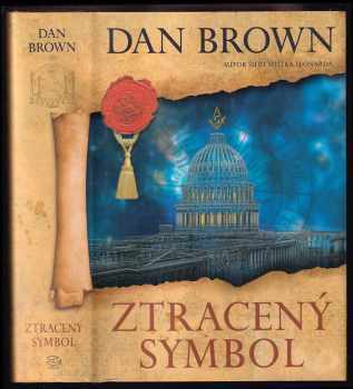 Dan Brown: Ztracený symbol - speciální obrazové vydání
