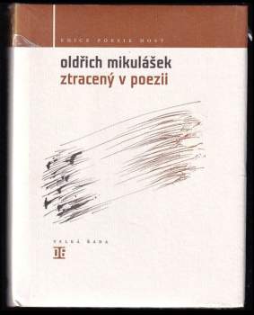 Oldřich Mikulášek: Ztracený v poezii