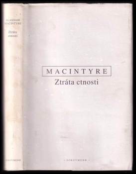 Alasdair C MacIntyre: Ztráta ctnosti