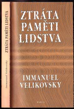 Immanuel Velikovsky: Ztráta paměti lidstva