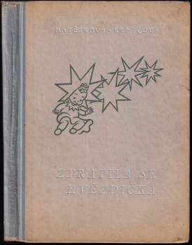 Sylva Krejčová: Ztratila se hvězdička