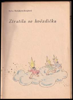 Sylva Krejčová: Ztratila se hvězdička