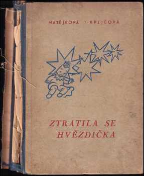Ztratila se hvězdička - Sylva Krejčová (1943, Gustav Petrů) - ID: 679723