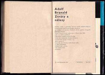 Adolf Branald: Ztráty a nálezy