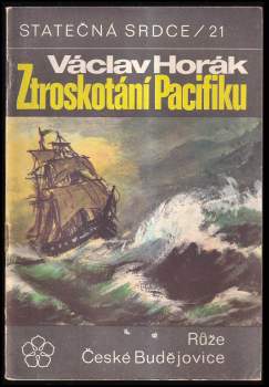 Frederick Marryat: Ztroskotání Pacifiku, aneb, Kormidelník Wlnovský