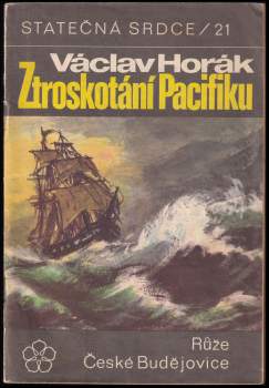 Frederick Marryat: Ztroskotání Pacifiku, aneb, Kormidelník Wlnovský