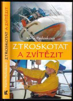 Ztroskotat a zvítězit