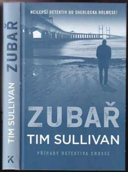 Tim Sullivan: Zubař