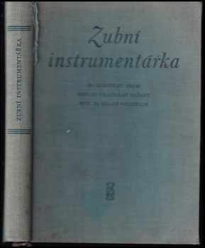 Miroslav Adam: Zubní instrumentářka