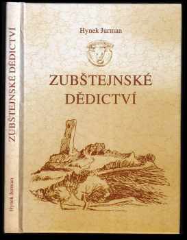 Hynek Jurman: Zubštejnské dědictví