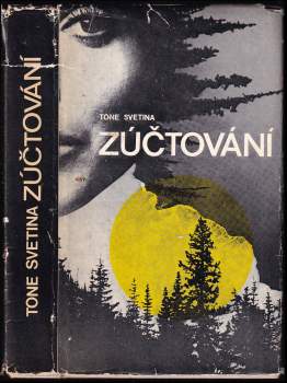 Zúčtování : III. - Tone Svetina (1977, Naše vojsko) - ID: 772041