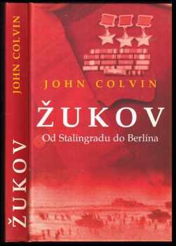 Žukov – Od Stalingradu do Berlína