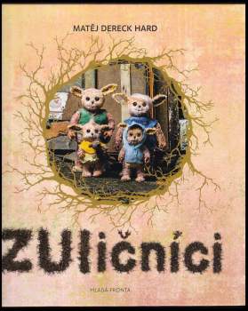 Dereck Hard: ZUličníci