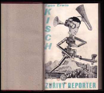 Egon Erwin Kisch: Zuřivý reporter - PODPIS EGON ERVÍN KISCH