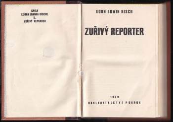 Egon Erwin Kisch: Zuřivý reporter
