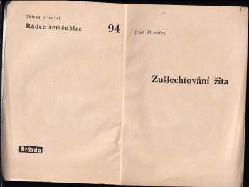 Josef Hlaváček: Zušlechťování žita