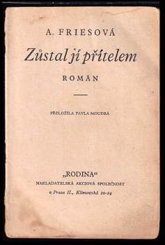 A Friesová: Zůstal jí přítelem