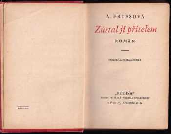 A Friesová: Zůstal jí přítelem