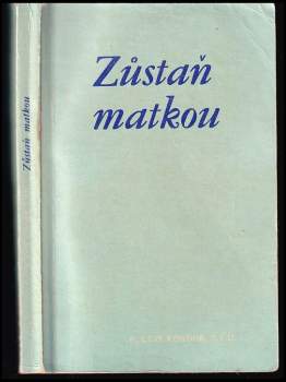 Luigi Kondor: Zůstaň matkou
