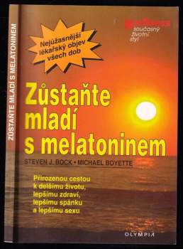 Zůstaňte mladí s melatonimem