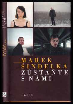Marek Šindelka: Zůstaňte s námi