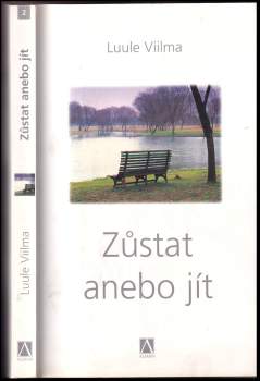 Zůstat anebo jít