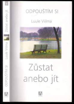 Luule Viilma: Zůstat anebo jít