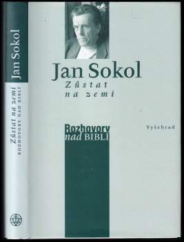 Jan Sokol: Zůstat na zemi