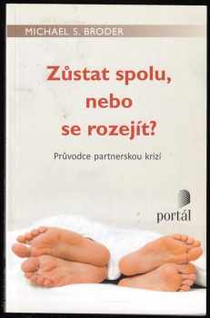 Zůstat spolu, nebo se rozejít?