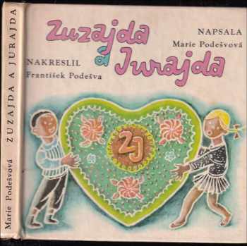 Zuzajda a Jurajda - Marie Podešvová (1972, Profil) - ID: 109339