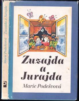 Marie Podešvová: Zuzajda a Jurajda