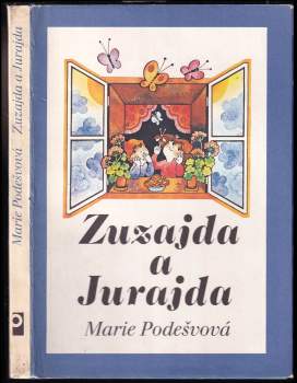 Marie Podešvová: Zuzajda a Jurajda