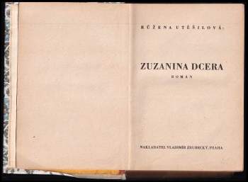 Růžena Utěšilová: Zuzanina dcera