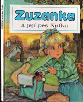 Anne Lansmanne: Zuzanka a její pes Ňufka