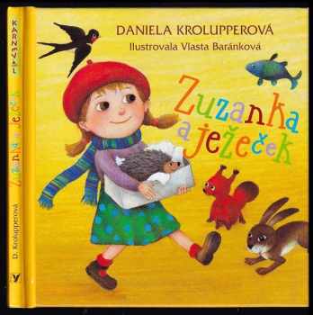 Daniela Krolupperová: Zuzanka a ježeček