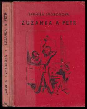 Jarmila Svobodová: Zuzanka a Petr