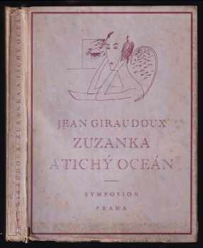 Jean Giraudoux: Zuzanka a Tichý Oceán