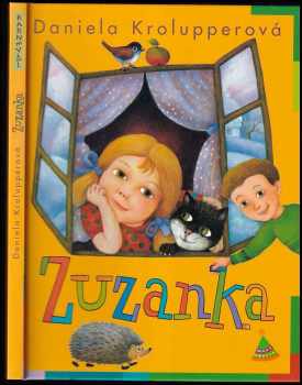 Daniela Krolupperová: Zuzanka