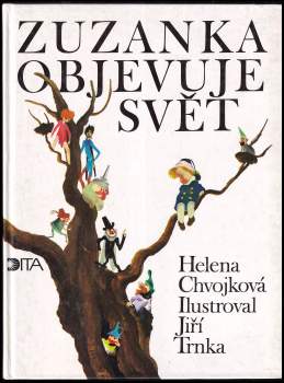 Helena Chvojková: Zuzanka objevuje svět