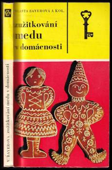 Zužitkování medu v domácnosti