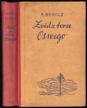 Robert Beholz: Zvěd z tvrze Oswego