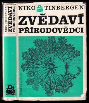 Niko Tinbergen: Zvědaví přírodovědci