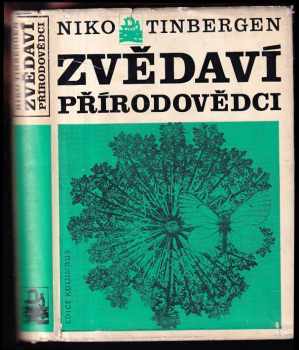 Niko Tinbergen: Zvědaví přírodovědci