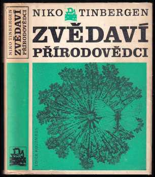Zvědaví přírodovědci - Niko Tinbergen (1973, Mladá fronta) - ID: 747947