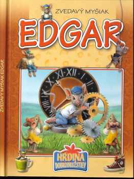 Zvedavý myšiak Edgar