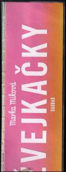 Marka Míková: Žvejkačky