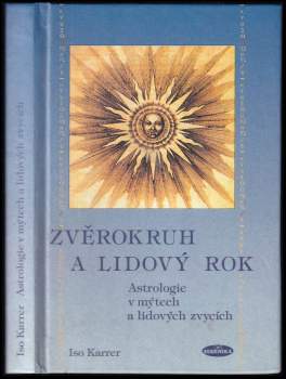 Iso Karrer: Zvěrokruh a lidový rok