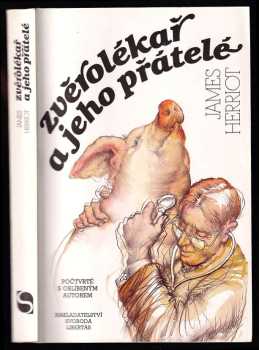 Zvěrolékař a jeho přátelé - James Herriot (1993, Svoboda-Libertas) - ID: 749744