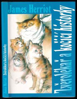 Zvěrolékař a kočičí historky : výběr z díla - James Herriot (1995, Svoboda) - ID: 770374