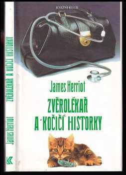 James Herriot: Zvěrolékař a kočičí historky - výběr z díla